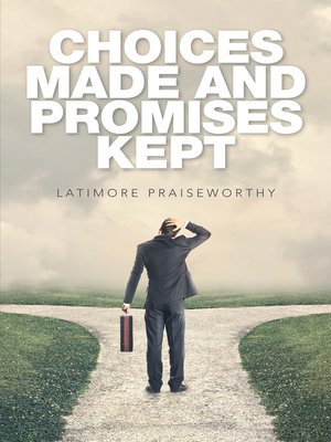 cover image of Choices Made and Promises Kept